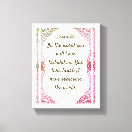 John 16: 33 | Motivierend Biokotierungen Verse Leinwanddruck