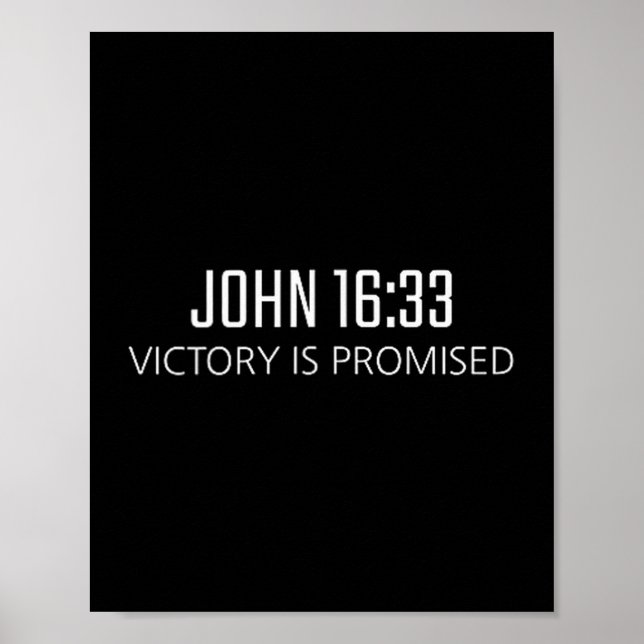 John 16_33 - Victory Is Promised Bible Religious V Poster (Vorne)