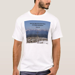 John 1:14 Und das Wort wurde Fleisch und lebte T-Shirt