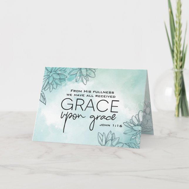 John 1:16 Wir alle haben Grace auf Grace empfangen Karte (Vorderseite)