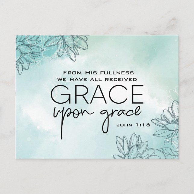 John 1:16 Wir alle haben Grace auf Grace empfangen Postkarte (Vorderseite)