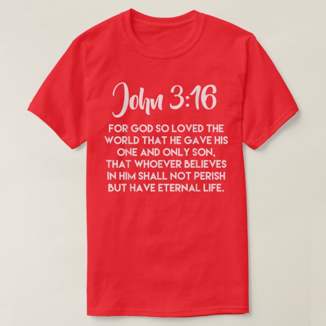 John 316 ScriptureGeschenke für FrauenMännerJugend T-Shirt (Design vorne)