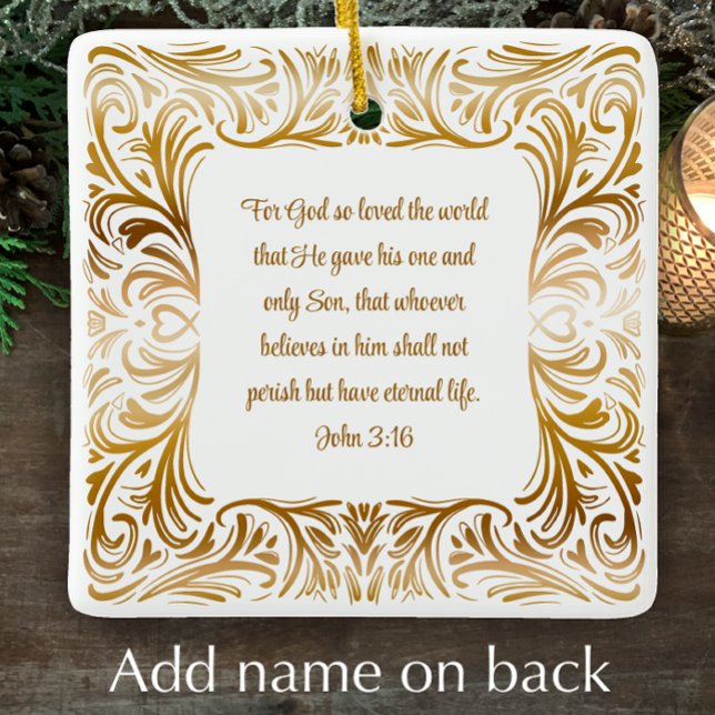John 3:16 Bibelschrift Personalisierte Weihnachten Keramikornament (Add your name and short note to personalize this beautiful John 3:16 Christmas ornament gift.
)