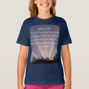 John 3:16 Bibelvers Mädchen T-Shirt