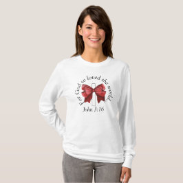 John 3:16 Coquette Red Bow Cross Sweatshirt T-Shirt