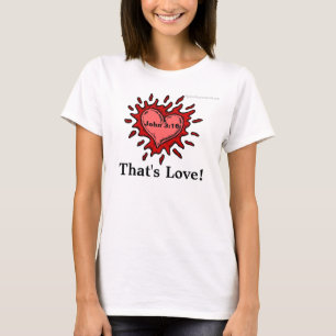 John 3:16 Das ist Liebe Bible Liebe Zitat T-Shirt