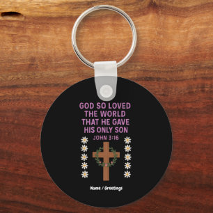 John 3:16 Gott gab seinem einzigen Sohn Christlich Schlüsselanhänger