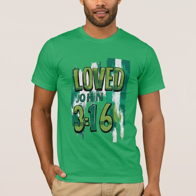 John 3:16 Loved Celtic Grunge T-Shirt (Vorderseite)