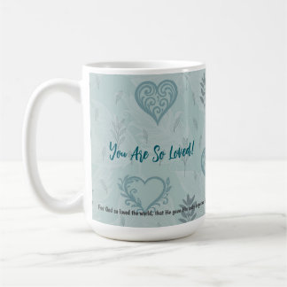 John 3:16 Mug You are so loved Kaffeetasse