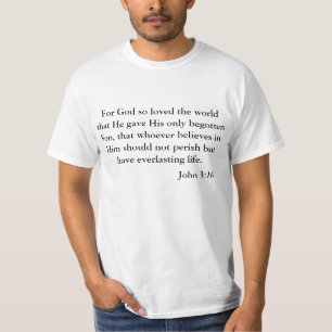 JOHN 3:16 Shirt