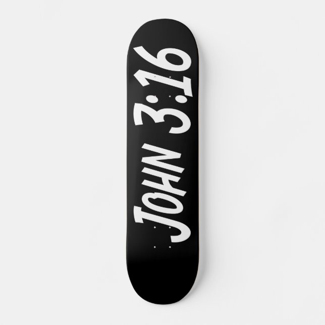 John 3:16 skateboard (Vorderseite)