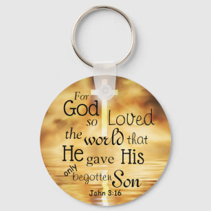 John 3:16 So liebte Gott den Schlüssel der Weltbib Schlüsselanhänger