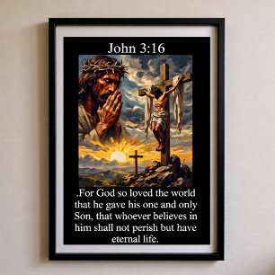John 3:16 Sonnenaufgang betender Jesus Dornenkrone Poster