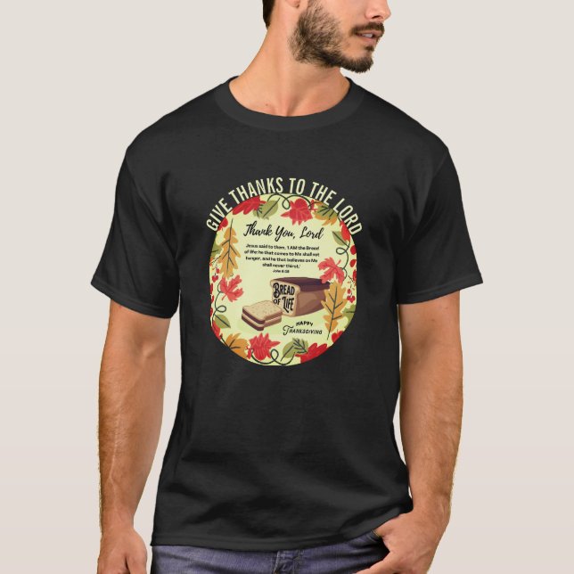 John 6:35 BREAD OF LIFE Erntedank T-Shirt (Vorderseite)