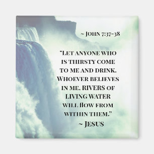 John 7:37 "Wer durstig ist, kommt zu mir" Jesus Magnet