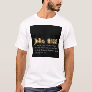 John-8:12 - lassen Sie Ihren hellen Shine für T-Shirt
