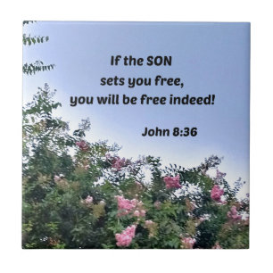 John 8:36 Wenn der Sohn Sets, die du frei hast, wi Fliese