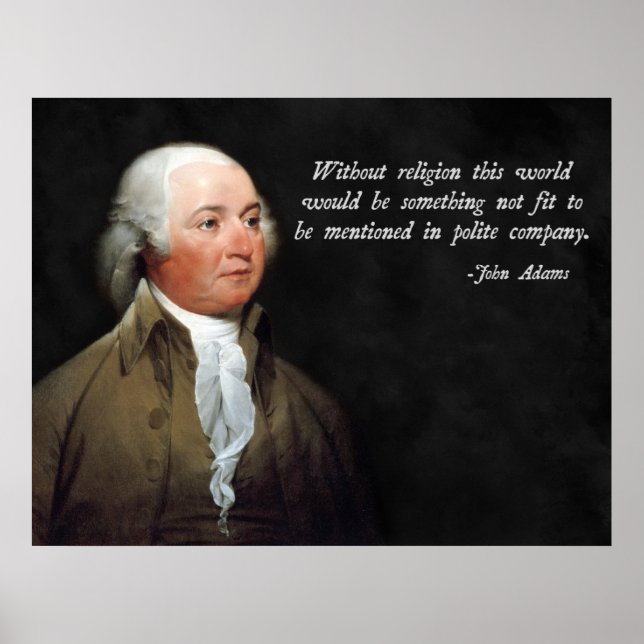 John Adams Religion Zitat Poster (Vorne)