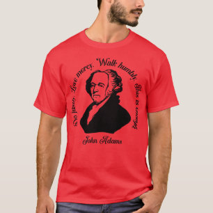 John Adams Zitat T-Shirt