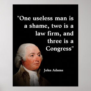 John Adams Zitat über den Kongress Poster