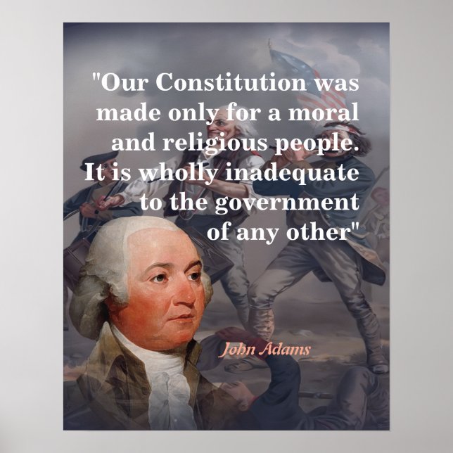 John Adams Zitat zu unserer Verfassung Poster (Vorne)