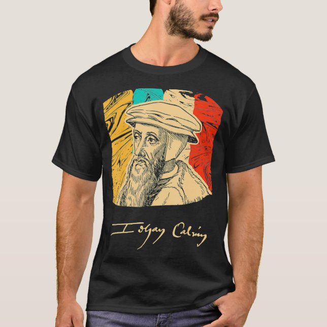 John Calvin Pastor Historisches Abbildung Retro T  T-Shirt (Vorderseite)