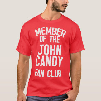 John Candy Fan Club T-Shirt