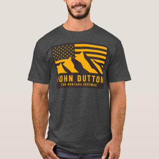 John Dutton für Gouverneur von Montana T-Shirt