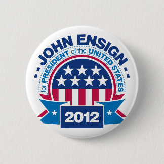 John Ensign für Präsidenten 2012 Button