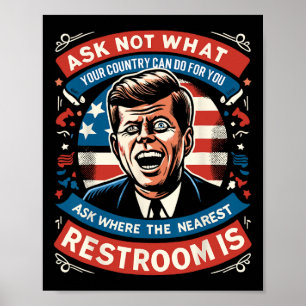 John F. Kennedy Funny Patriotic Toilet Meme 4. Poster