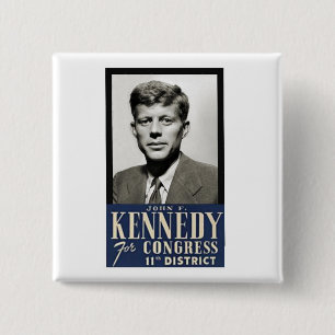 John F. Kennedy für Kongreß Button