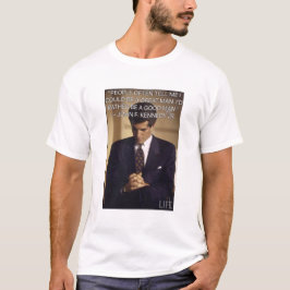 John F Kennedy Jr Good Man T-Shirt