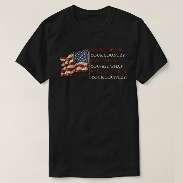 John F. Kennedy Quote T-Shirt (Design vorne)
