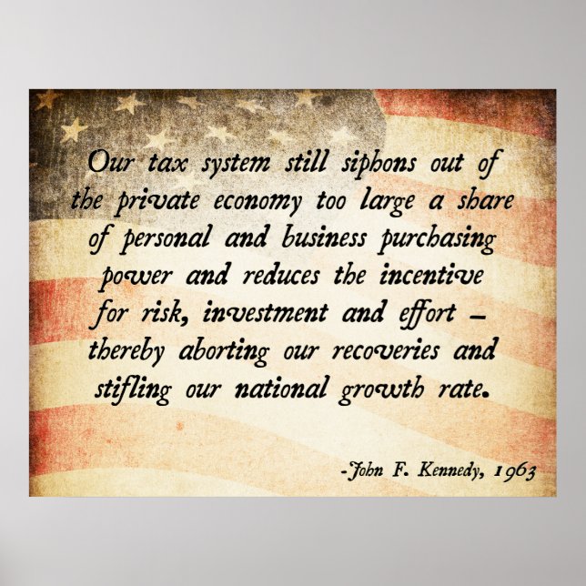 John. F Kennedy Taxes Poster (Vorne)