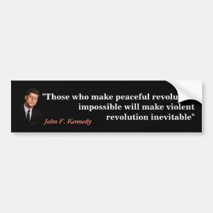 John F. Kennedy Zitat zur Revolution Autoaufkleber