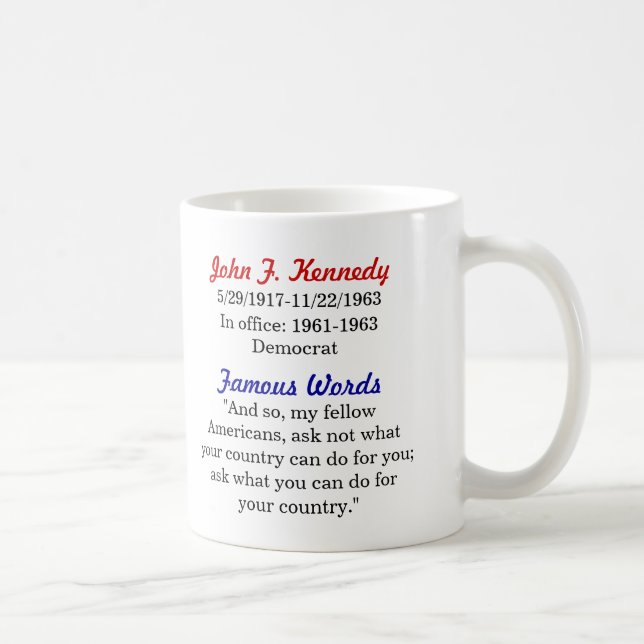 John- F. Kennedyzitat-Tasse Kaffeetasse (Rechts)