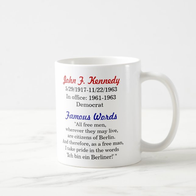 John- F. Kennedyzitat-Tasse Tasse (Rechts)