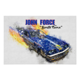 John Force Brute Force Poster