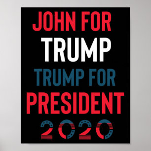 John Für Trump Trump Für Präsident Poster