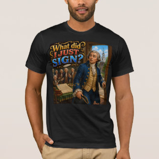 John Hancocks fragwürdiger humorvoller Ausspruch T-Shirt