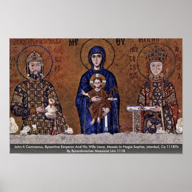 John Ii Comnenus, byzantinischer Kaiser und seine  Poster (Vorne)