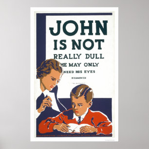 John is not dull 1937 WPA Poster