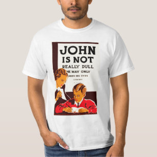 John ist nicht wirklich langweilig T-Shirt