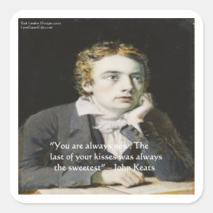 John Keats "Frische Küsse" Liebeszitate Geschenke Quadratischer Aufkleber