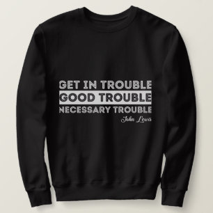 John Lewis - gutes Zitat Sweatshirt
