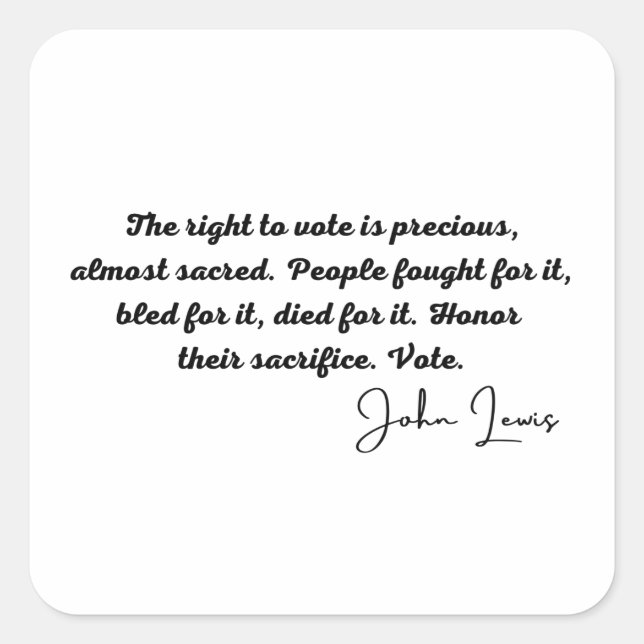 John Lewis rep, Das Wahlrecht ist wertvoll, BLM Quadratischer Aufkleber (Vorderseite)