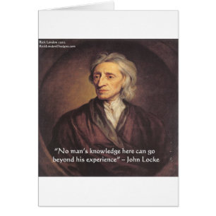 John Locke Knowledge/Experience Quote