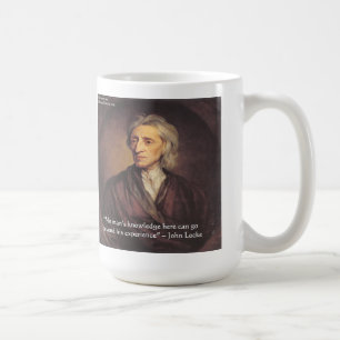 John Locke Knowledge/Experience Quote Kaffeetasse