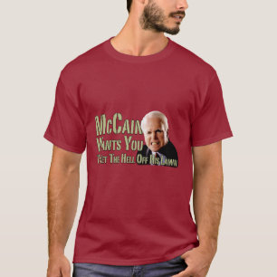 John McCains Rasen T-Shirt