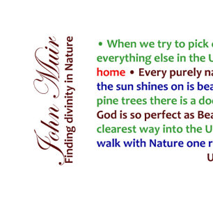 John Muir, die Göttlichkeit in der Tasse der Natur